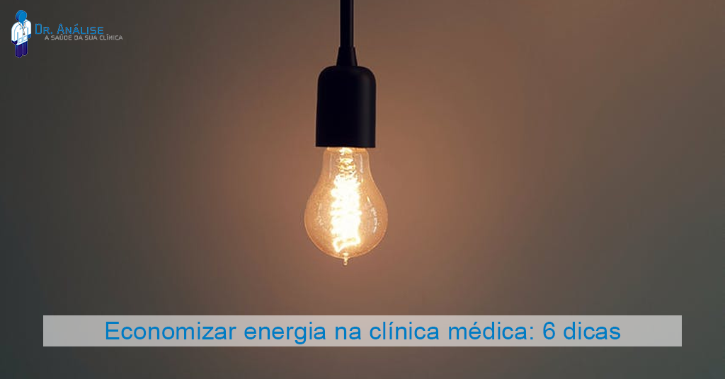 Economizar energia na clínica médica